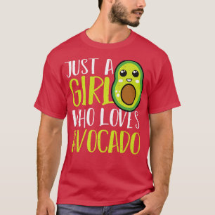 Avocado Vegan Vegetarian Just A Girl Who Loves Avo T-Shirt