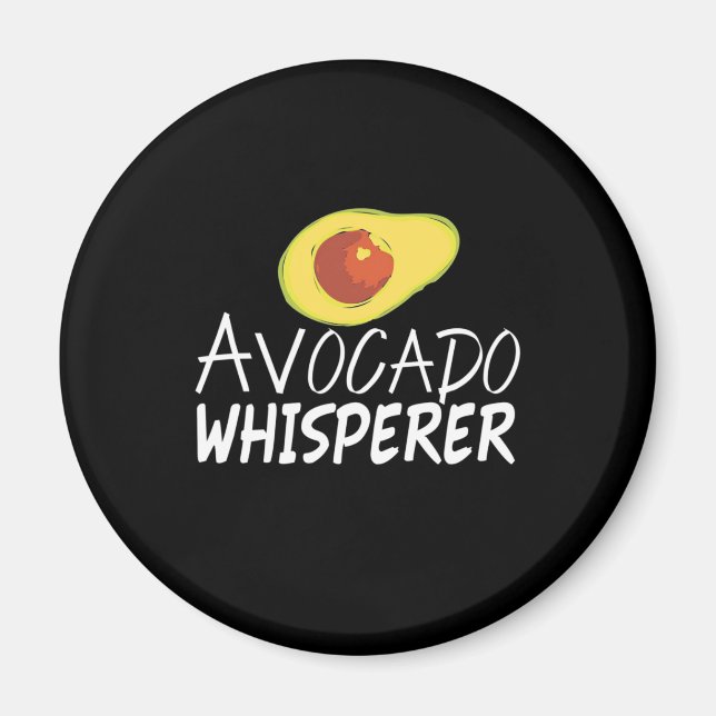 Avocado Whisperer Magnet (Front)
