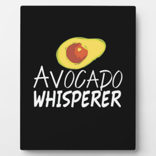 Avocado Whisperer Plaque
