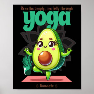 Avocado Yoga Namaste - Cute Kawaii Fitness And Hea Poster