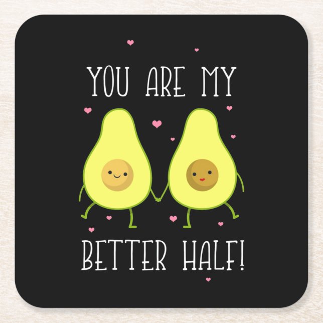 Avocado You Are My Better Half Square Paper Coaster (Front)