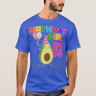 Avocados 13th Birthday Girl 13 Years Old Avocados  T-Shirt