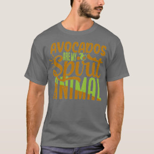 Avocados Are my spirit animal funny T-Shirt