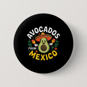 Avocados From Mexico Cinco De Mayo Mexican Fiesta  6 Cm Round Badge