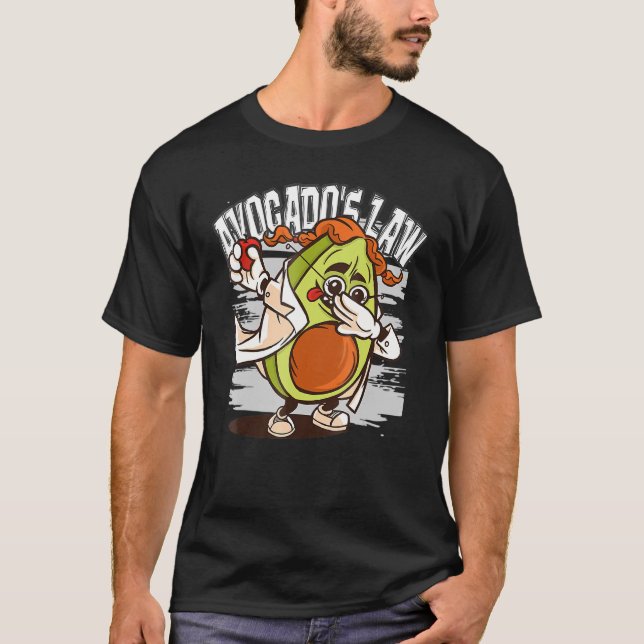Avocado's Law Crazy Dabbing Scientist Avogadro Go  T-Shirt (Front)