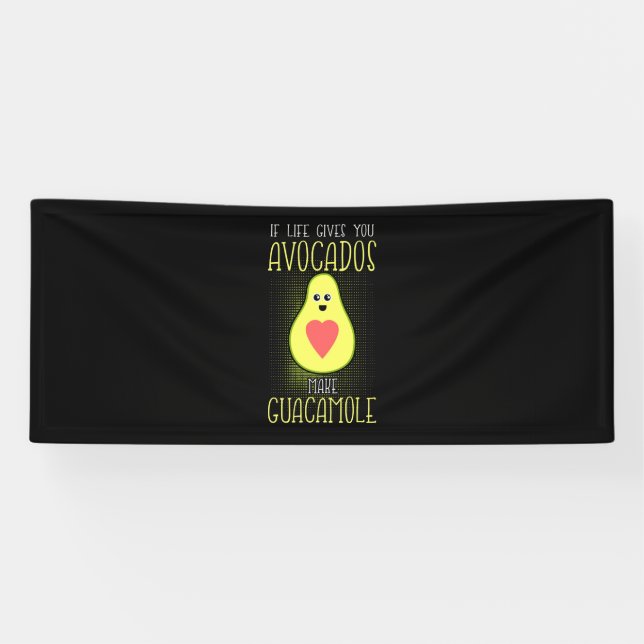 Avocados Make Guacamole Banner (Horizontal)