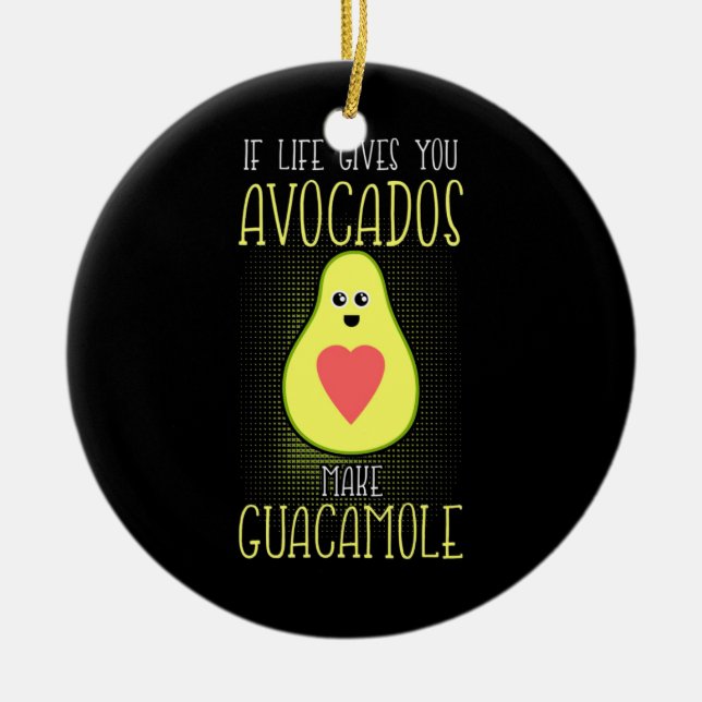 Avocados Make Guacamole Ceramic Tree Decoration (Front)