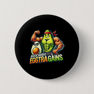 Avocardio And Eggstra Gains Funny Gym Fitness And  6 Cm Round Badge
