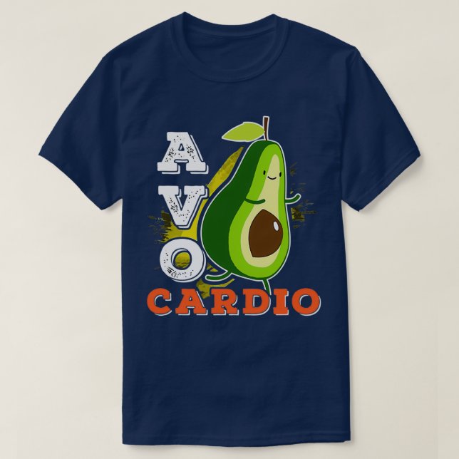 Avocardio Avocado Cardio Exercise Running Funny Cu T-Shirt (Design Front)