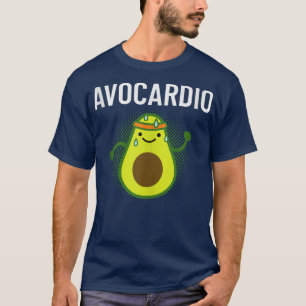 Avocardio Funny Avocado Workout Fitness T-Shirt