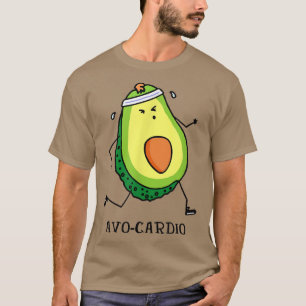 AvoCardio Workout Home Gym Healthy Food I Avocado T-Shirt