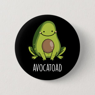 Avocatoad Funny Avocado Toad Pun Dark BG 6 Cm Round Badge