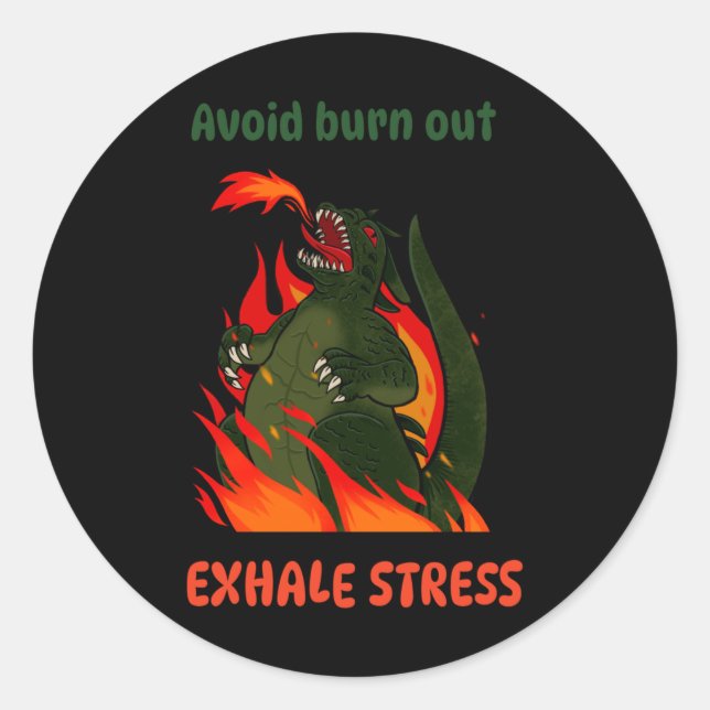Avoid Burn Out. Exhale Stress. Sticker  (Front)