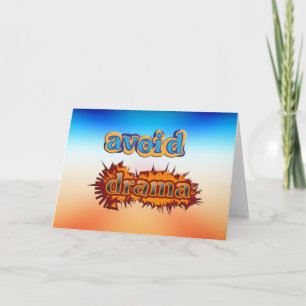 Avoid Drama Card