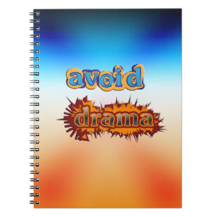 Avoid Drama Notebook
