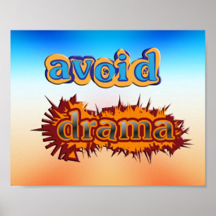 Avoid Drama Poster