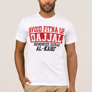 Avoid Fitna Of Dajjal Memorise Surah Al - Kahf T-Shirt
