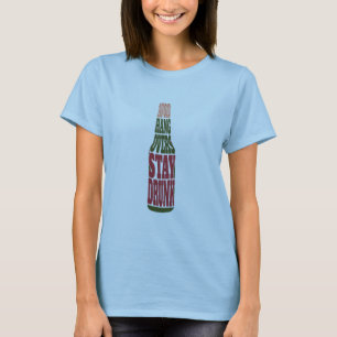 Avoid Hangovers Stay Drunk T-Shirt