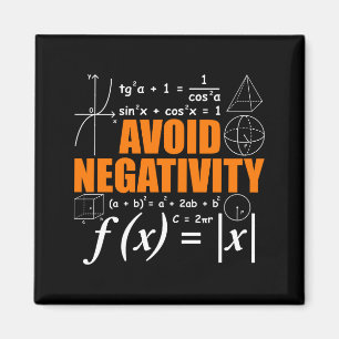 Avoid Negativity Funny Math Mathematician Teacher  Magnet