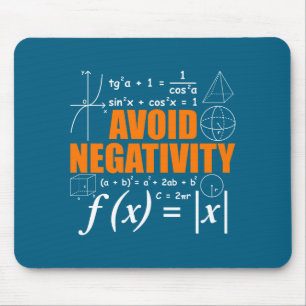 Avoid Negativity Funny Math Mathematician Teacher  Mouse Mat