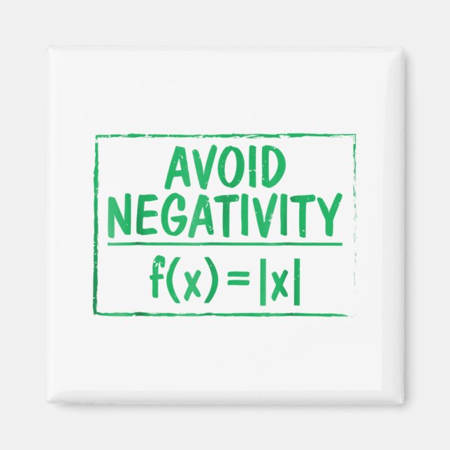 Avoid Negativity Funny Math Problem Engineer T-shi Magnet (Front)