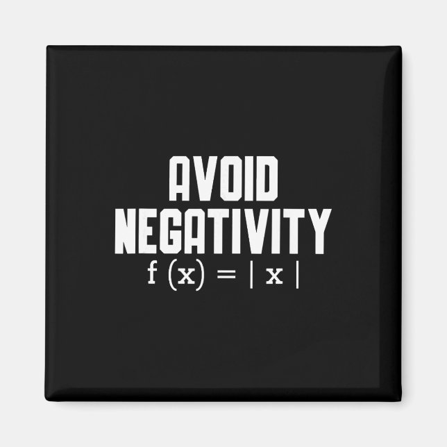 Avoid Negativity Funny Teacher Math Equation Quote Magnet (Front)