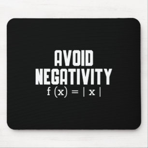 Avoid Negativity Funny Teacher Math Equation Quote Mouse Mat