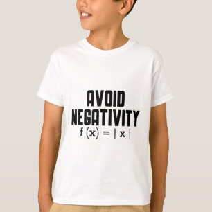 Avoid Negativity Funny Teacher Math Equation Quote T-Shirt