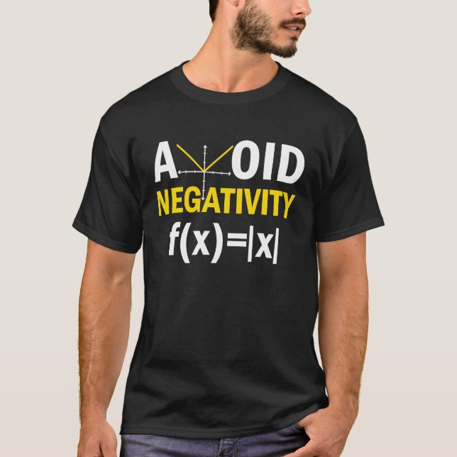 Avoid Negativity  Math Pun Equation T-Shirt (Front)