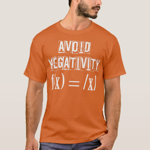 Avoid Negativity Math T-Shirt