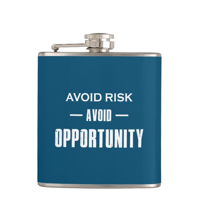 Avoid Risk Avoid Opportunity Hip Flask (Front)