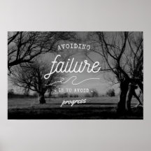 avoiding failure is to avoid progress motivational