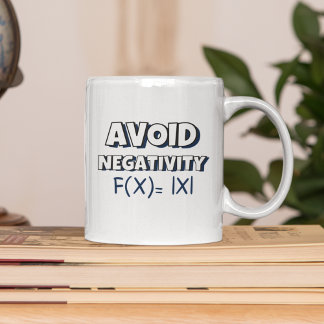 Avoit Negativity Funny Math Coffee Mug