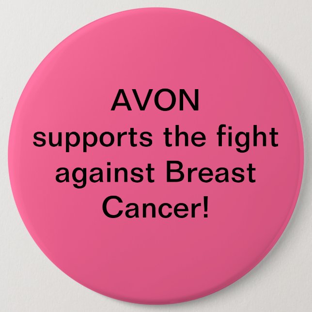 Avon supports the fight against Breast Cancer 6 Cm Round Badge (Front)
