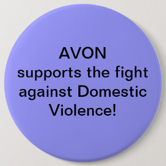 Avon supports the fight against Domestic Violence 6 Cm Round Badge