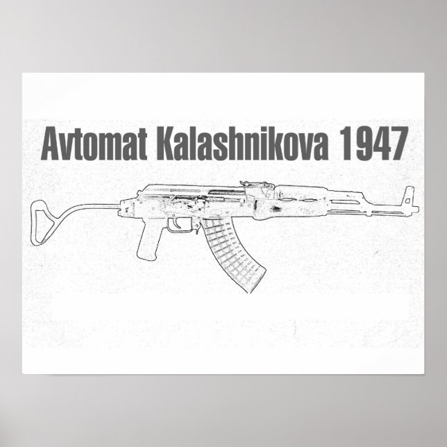 Avtomat Kalashnikova 1947 Poster (Front)