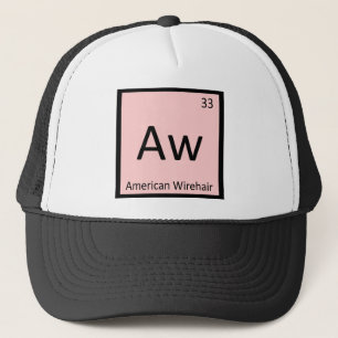 Aw - American Wirehair Cat Chemistry Element Trucker Hat