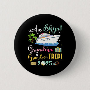 Aw Cruise Ship Grandma And Grandson Trip 2025 Fami 6 Cm Round Badge