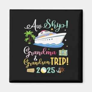 Aw Cruise Ship Grandma And Grandson Trip 2025 Fami Magnet