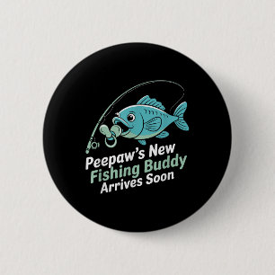 Aw’s New Fishing Buddy Arrives Soon New Dad Father 6 Cm Round Badge