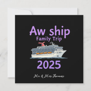Aw Ship Family Trip 2025 Ultimate Cruise Adventure Invitation