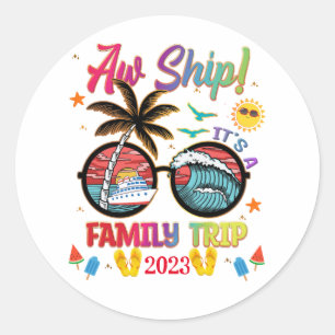 Aw Ship Family Trip Colourful Group Matching Classic Round Sticker