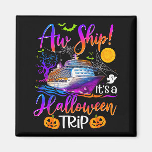 Aw Ship Halloween Family Cruise Crew Family Vacati Magnet