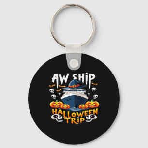 Aw Ship Halloween Trip Happy Halloween Spooky Pump Key Ring