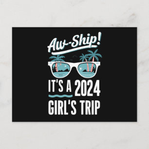 Aw Ship It's A 2024 Girls Trip Girls Cruise Group Postcard
