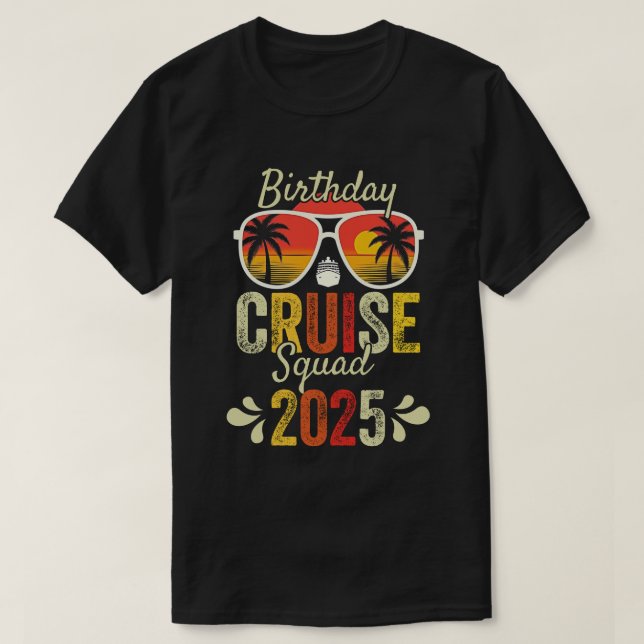 Aw Ship It's A Birthday Trip 2025 Funny T-Shirt (Design Front)