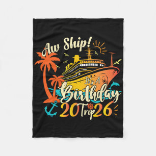 Aw Ship It's A Birthday Trip 2026 Retro Birthday C Fleece Blanket