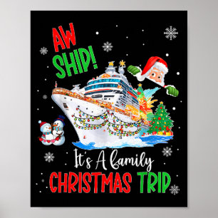 Aw Ship Its A Christmas Cruise Trips 2025 Family M Poster