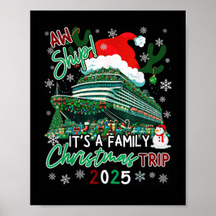 Aw Ship Its A Christmas Cruise Trips 2025 Family M Poster