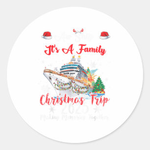 Aw Ship Its A Family Christmas Trip - 2025 Uni-adu Classic Round Sticker